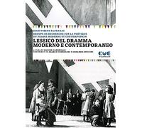 Lessico del dramma moderno e contemporaneo - Sarrazac Jean-Pierre