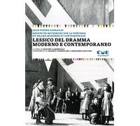 Lessico del dramma moderno e contemporaneo - Sarrazac Jean-Pierre