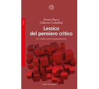 Lessico del pensiero critico. Un rimedio contro le pseudoscienze