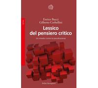 Lessico del pensiero critico. Un rimedio contro le pseudoscienze