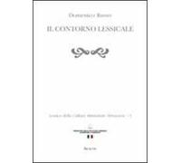 Lessico della cultura alimentare abruzzese. Vol. 1: Il contorno lessicale
