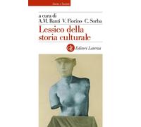 Lessico della storia culturale [Paperback] [Mar 17, 2023] Banti, Alberto Mario;