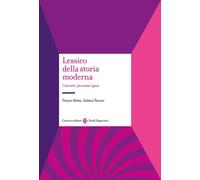 Lessico della storia moderna. Concetti, processi, spazi [Paperback] [Feb 23, 202