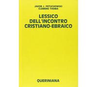 Lessico dell'incontro cristiano-ebraico - 1992 - Queriniana