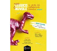 Lessico e nuvole: le parole del cambiamento climatico