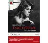 Lessico famigliare letto da Margherita Buy. Audiolibro. 1 CD Audio formato MP3. Ediz. integrale