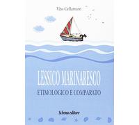 Lessico marinaresco etimologico e comparato