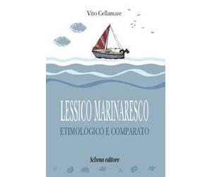 Lessico marinaresco etimologico e comparato