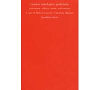 Lessico mitologico goethiano. Letteratura, cultura visuale, performance