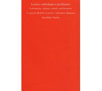 Lessico mitologico goethiano. Letteratura, cultura visuale, performance
