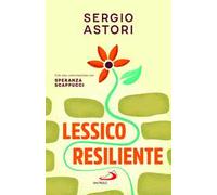 Lessico Resiliente - Sergio Astori - 2022