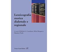 Lessicografia storica dialettale e regionale