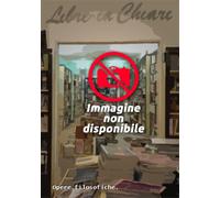 Lessing,Gotthold Ephraim. - Opere filosofiche.