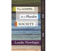 Lesslie Newbigin The Gospel in a Pluralist Society (Tascabile) SPCK Classics