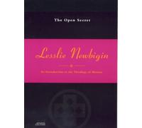 Lesslie Newbigin The Open Secret (Tascabile)