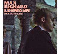 LESSMANN, MAX RICHARD - LIEBE IN ZEITEN DER..