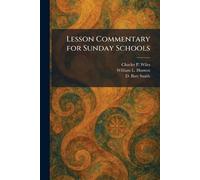 Lesson Commentary for Sunday Schools