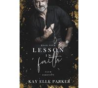 Lesson In Faith: Club Serenity: Book Four