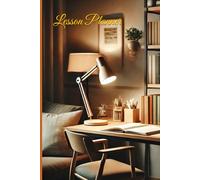 Lesson Planner for Organizing Daily Lessons, Classroom Activities, and Teaching Goals