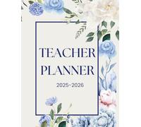 Lesson Planning for Educators: Monthly and Weekly Class Organizer for the School Year | Grade Logs and Teacher Diaries (January 2025 - December 2026)