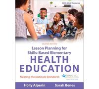 Lesson Planning for Skills-Based Elementary Health Education