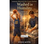 Lessons Beyond the Court Series: Washed in Humility