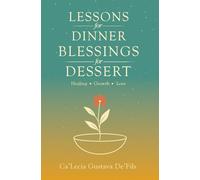 Lessons for Dinner, Blessings for Dessert