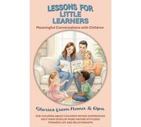 Lessons for Little Learners: Meaningful Conversations with Children