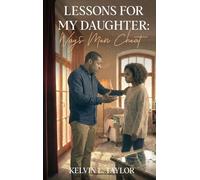 Lessons For My Daughter: Ways Men Cheat