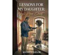 Lessons For My Daughter: Ways Men Cheat