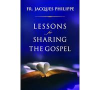 Lessons for Sharing the Gospel