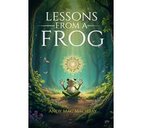 Lessons From A Frog