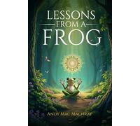 Lessons From A Frog