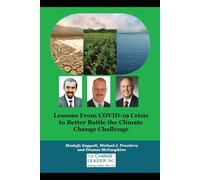 Lessons From COVID-19 Crisis to Better Battle the Climate Change Challenge