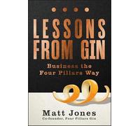 Lessons from Gin: Business the Four Pillars Way
