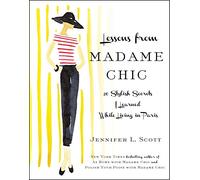 Jennifer L. Scott Lessons from Madame Chic (Copertina rigida)