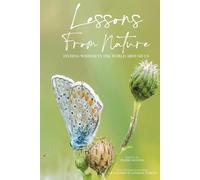 Lessons From Nature: Finding Wisdom in the World Around Us