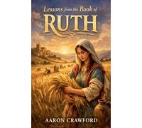 Lessons From the Book of Ruth