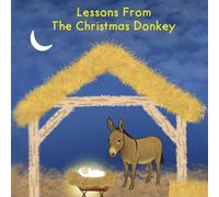 Lessons From The Christmas Donkey