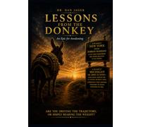 Lessons from the Donkey: An Epic for Awakening