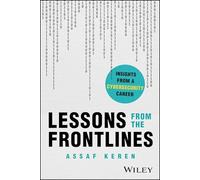 Lessons from the Frontline: Insights from a Career in Cybersecurity