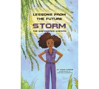 Lessons from the Future - STORM the Empowered Empath