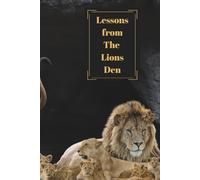 Lessons from the Lions' Den