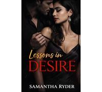 Lessons in Desire: A Forced-Proximity Professor-Student Love Affair