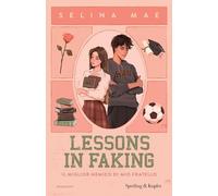 Libri Mae Selina - Lessons In Faking. Il Miglior Nemico Di Mio Fratello