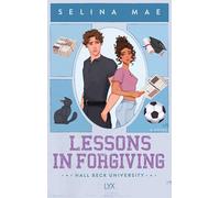 Lessons in Forgiving