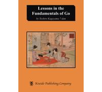 Toshiro Kageyama Lessons in the Fundamentals of Go (Tascabile)