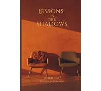 Lessons in the Shadows