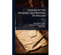 Lessons In The Speaking And Writing Of English