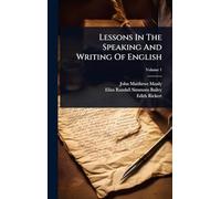 Lessons In The Speaking And Writing Of English